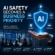 AI safety as a business priority, with icons for security, accountability, fairness, reliability, and transparency