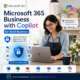 Microsoft 365 Business with Copilot for small businesses, showing AI-powered productivity and teamwork tools