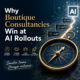 Illustration of boutique consultants guiding AI rollout success with tailored expertise and focused support